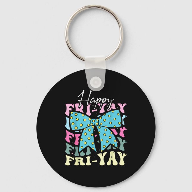 Friyay Funny Friday Coquette Bow Happy Of The Week Key Ring (Front)