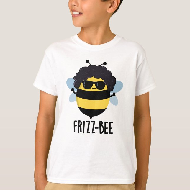Frizz-Bee Funny Afro Bee Pun  T-Shirt (Front)