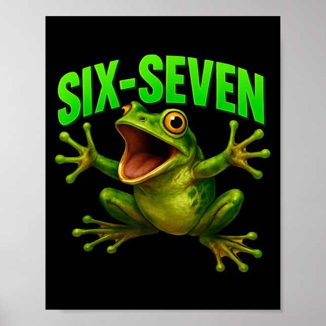 Frog 67 Meme Six Seven Funny Gen Alpha  Poster (Front)