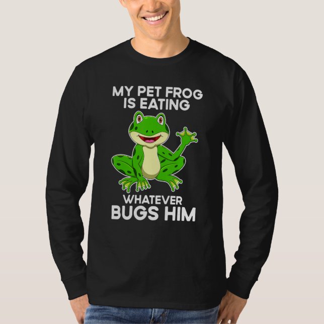 Frog Catching ' Toad Hunting For A Bullfrog Hunter T-Shirt (Front)