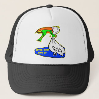 Frog Choking Bird Never Ever Give Up Trucker Hat