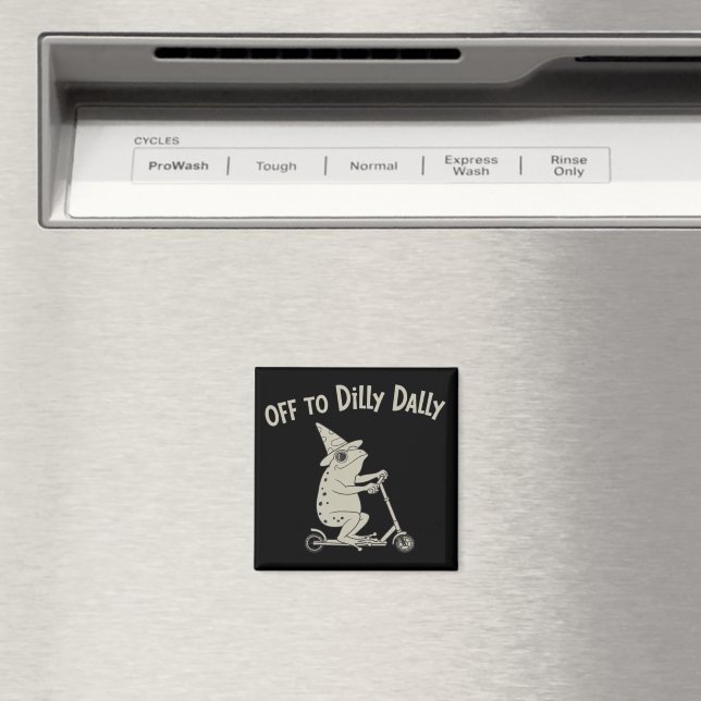Frog Dilly Dallying Born To Dilly Dally Silly Meme Magnet (In Situ (Dishwasher))