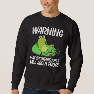 Frog For Men Women Cute Bullfrog Toad Tadpole _7 Sweatshirt