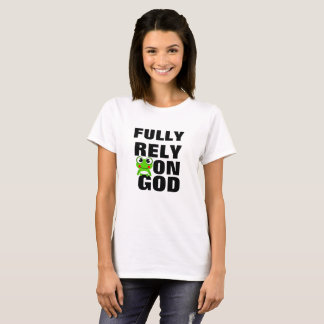 Frog Fully Rely on God T Shirt