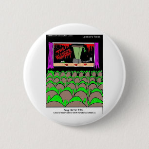 Frog Horror Film Funny Tees Mugs Cards More 6 Cm Round Badge
