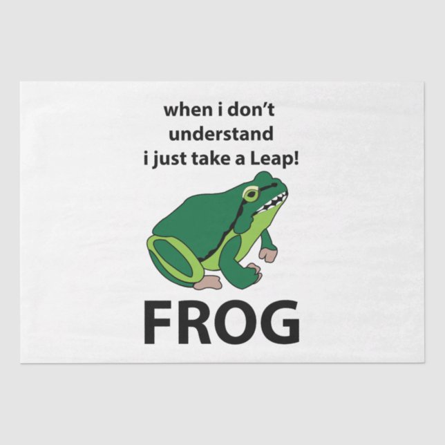Frog  I Just Take A Leap Frog Tissue Paper (Front)