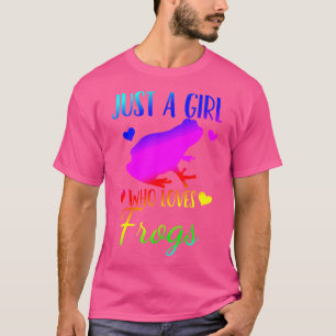 Frog Just A Girl Who Loves Frogs T-Shirt