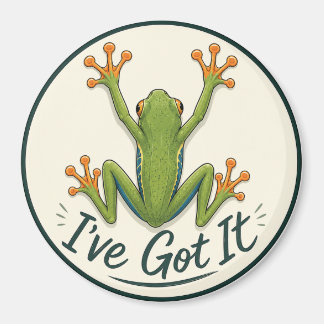 Frog Lover's "I've Got It' Round Magnet