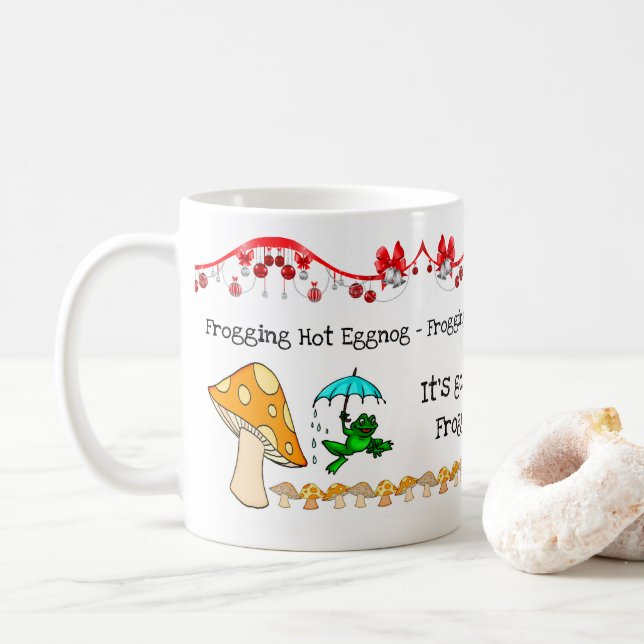 Frog, Mushroom, Frogging Hot Eggnog Mug (With Donut)