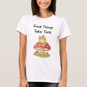 Frog Mushroom - Good Things Take Time Illustration T-Shirt