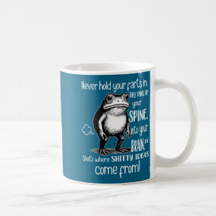 Frog Never Hold Your Farts Design Coffee Mug