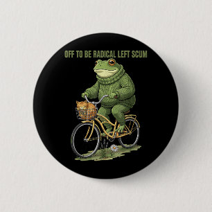 Frog Off to Be Radical Left Scum on Bicycle Cat 6 Cm Round Badge