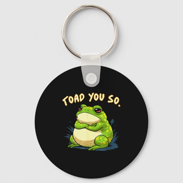 Frog Shirt Toad You So Funny Toad Meme  Key Ring (Front)