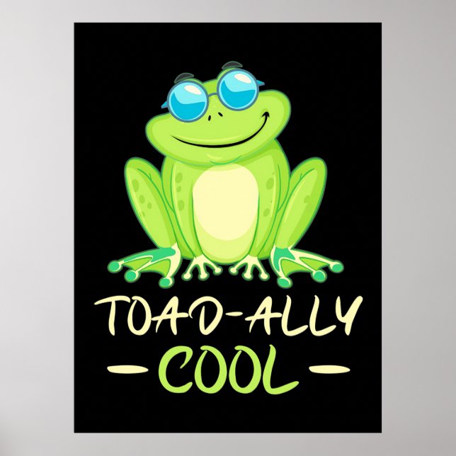 Frog Toadally Cool Poster (Front)