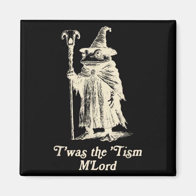 Frog Wizard Meme Autism Awareness Twas The Tism Ml Magnet (Front)