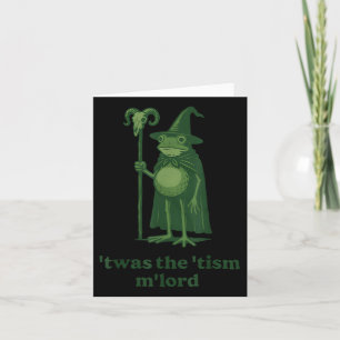 Frog Wizard Meme Twas The Tism Mlord  Card