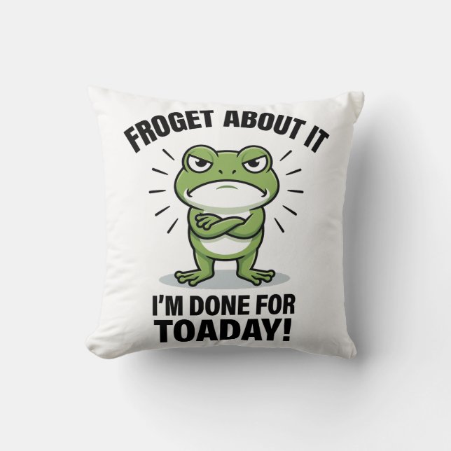 Froget About It - Funny Frog Pun Cushion (Front)