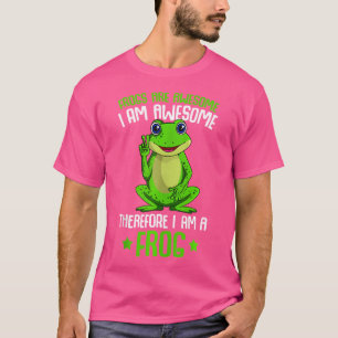 Frogs Are Awesome Frog T-Shirt