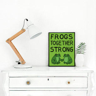 Frogs Together Strong Portland Frog Protest Poster