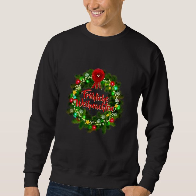 Frohe Weihnachten Christmas Sweatshirt (Front)