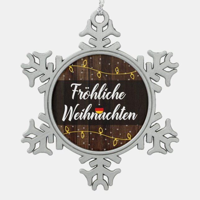 Fröhliche Weihnachten German Merry Christmas Snowflake Pewter Christmas Ornament (Front)