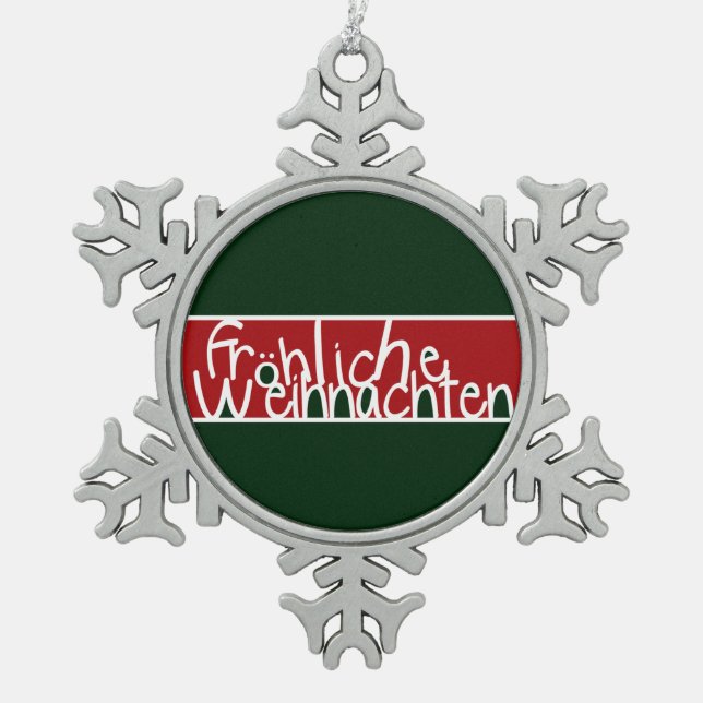 Frohliche Weihnachten Snowflake Pewter Christmas Ornament (Front)
