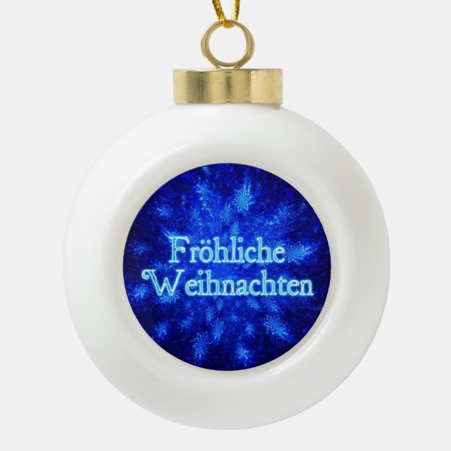 Froliche Weihnachten - Snowburst Ceramic Ball Christmas Ornament (Front)