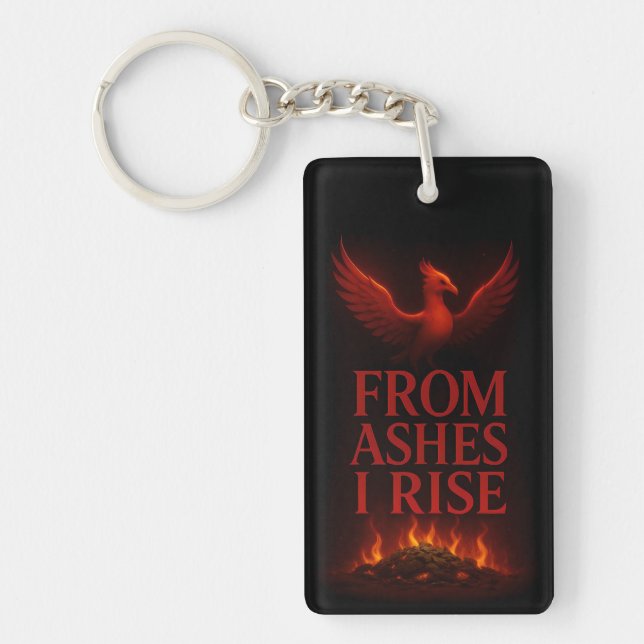 From Ashes I Rise – Phoenix Motivational Key Ring (Front)
