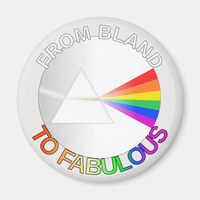 From Bland to Fabulous Magnet (Front)