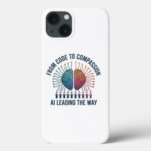 From Code to Compassion – AI Leading the Way iPhone 13 Case