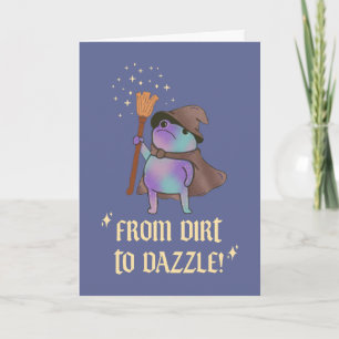 From Dirt to Dazzle Funny Wizard Frog Witch Hat Card