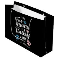 From Fur Mama to Baby Mama Est 2025 Dog Cat Mum