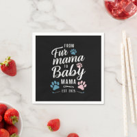 From Fur Mama to Baby Mama Est 2025 Dog Cat Mum