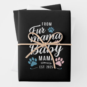 From Fur Mama to Baby Mama Est 2025 Dog Cat Mum Wrapping Paper Sheet