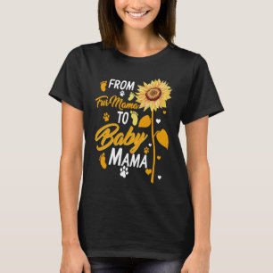 From Fur Mama To Baby New Mom Pregnancy Baby Showe T-Shirt