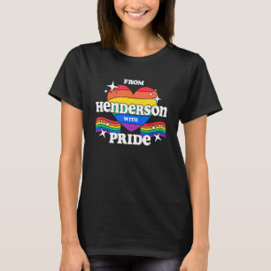From Henderson with Pride LGBTQ Gay LGBT Homosexua T-Shirt