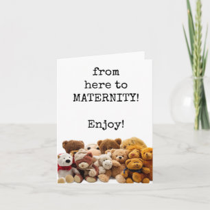 From Here to Maternity, Happy Maternity Leave Card