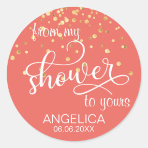 From My Shower To Yours Bridal Shower Favours Classic Round Sticker
