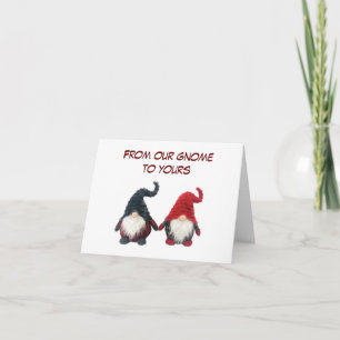 FROM "OUR GNOME" TO "YOUR GNOME" AT CHRISTMAS CARD
