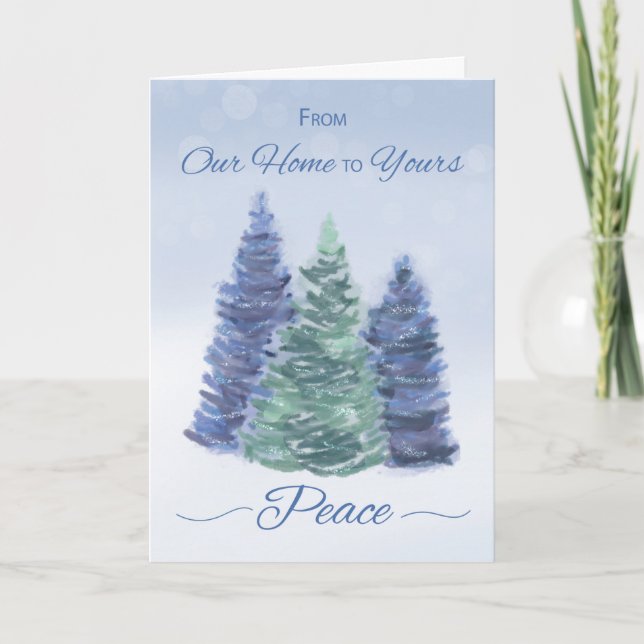 From Our Home to Yours Holiday Peace w/ Evergreen Card (Front)