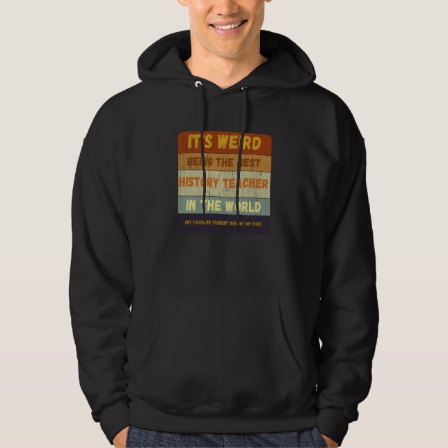 From Student To Best History Teacher In World Vint Hoodie (Front)