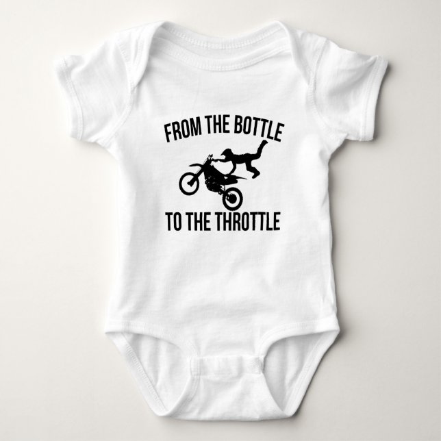 From the bottle to the throttle baby bodysuit (Front)