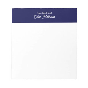 From The Desk Of White Script Navy Blue Border Notepad