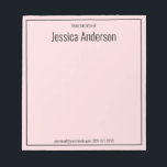 From the Desk of Your Name Pale Pink & Black Text Notepad<br><div class="desc">This from the desk of notepad has black display text at the top. There's large black display text for the recipient's name at the top. There's smaller black text at the bottom for contact information such as an email address and phone number. The border is a black square. The paper...</div>