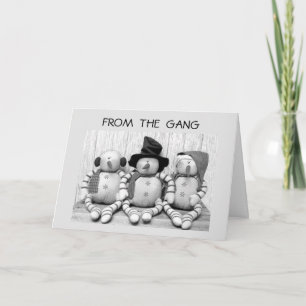 **FROM THE GANG** AT CHRISTMAS HOLIDAY CARD