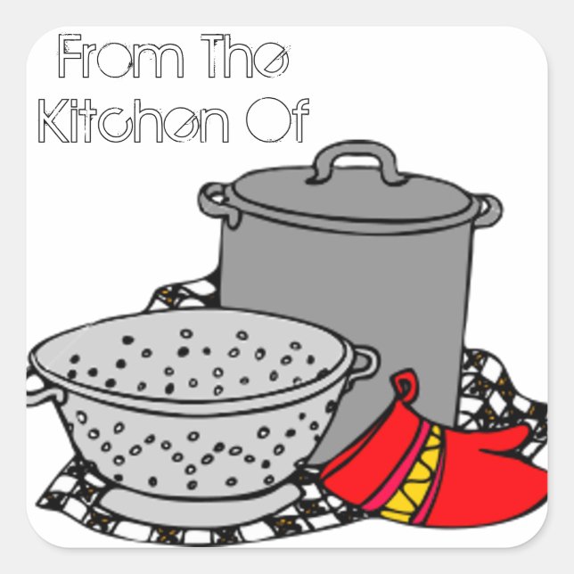 From the Kitchen Of Cooking Pot & Strainer Square Sticker (Front)