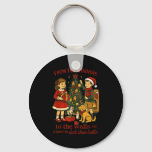 From The Windows To The Walls Christmas Fun  Key Ring