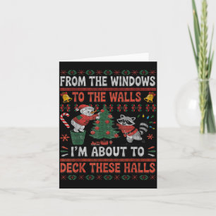 From The Windows To The Walls Raccoon Christmas Ug Card