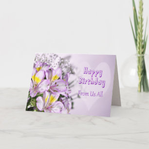 From us all Birthday with alstromeria lily flowers Card