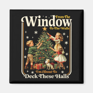 From Windows To Walls Holiday Party Funny Adult Hu Magnet
